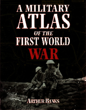 A Military Atlas of the First World War (2003)pdf
