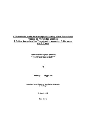 A Tree-Level Model for Conceptual Framing of the Educational Process as Knowledge Creation: A Critical Analysis of the Theories of L Vygotsky, B Bernstein and F Varela