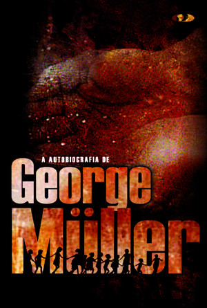 A+Autobiografia+de+George+Müller