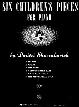 Shostakovich Op 69 Six Children s Pieces for Piano