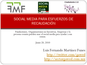 Social Media para Organizaciones Sin Fines de Lucro Ciudadania 20 / Social Media Club México