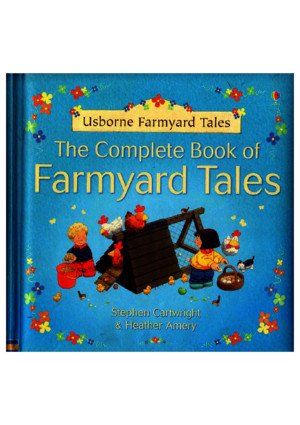 Stephen Cartwright and Heather Amery Farmyard Tales