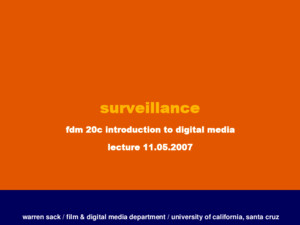 Tactical media fdm 20c introduction to digital media lecture 23052007 warren sack / film & digital media department / university of california, santa