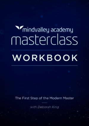 The First Step of the Master class by Deborah Workbook A