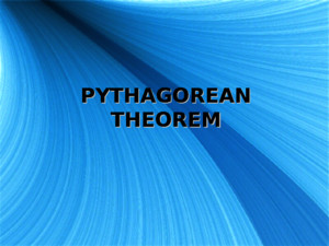The Pythagorean Theorem