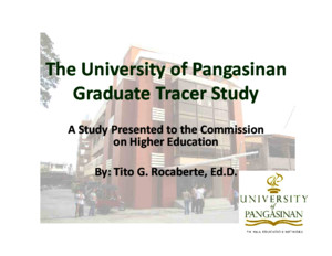 The University of Pangasinan Graduate Tracer Study