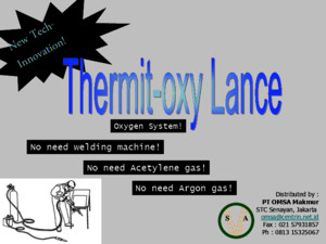 THERMIT-Presentasi Lengkap Thermit-oxy Lance