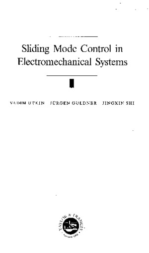 Utkin Sliding Mode Control in Electromechanical Systems Utkin Guldner Shi 1999