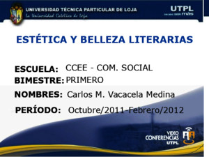 UTPL-ESTÉTICA Y BELLEZA LITERARIAS-I-BIMESTRE-(OCTUBRE 2011-FEBRERO 2012)