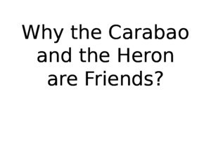 Why the Carabao and the Heron Are Friends