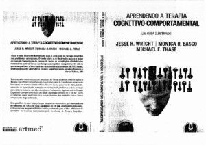 Wright, J H; Masco, M R Thase, M E (2006) Aprendendo a Terapia Cognitivo-Comportamental (1)pdf