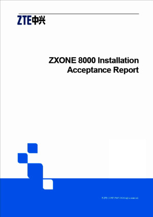 ZXONE 8000 Installation Acceptance Reportdoc