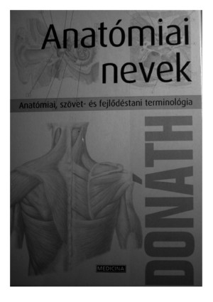 Anatomiai Nevek - Donath Tibor