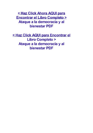 Ataque a la democracia y al bienestar(1)pdf