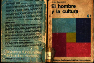 1 Benedict R El Hombre y La Cultura CEAL 1971