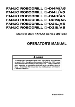 B-85314EN_01 Fanuc Robodrill D21MiA Operators Manual