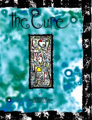 Barbarian, Steve Sutherland, and Robert Smith - The Cure--Ten Imaginary Yearspdf