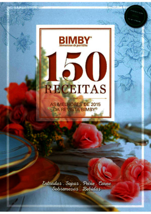 Bimby - 150 Receitas - As Melhores de 2015