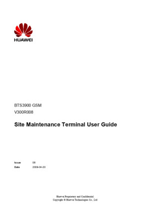 BTS3900 GSM Site Maintenance Terminal User Guide-(V300R008_06)