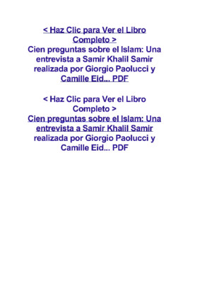 Cien preguntas sobre el Islam_ Una entrevista a Samir Khalil Samir realizada por Giorgio Paolucci y Camille Eidpdf