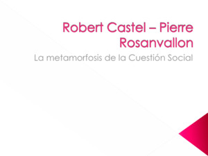 Contemporánea robert castel – pierre rosanvallon