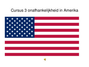 Cursus 3 onafhankelijkheid in Amerika Amerika, 1763, 13 Engelse koloniën