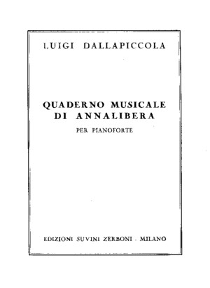 DALLAPICCOLA - Quaderno Musicale Di Annalibera (1 Ed - Milano, Suvini Zerboni, 1953)