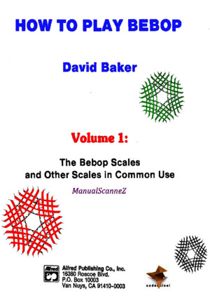 David Baker - How to Play Bebop 1
