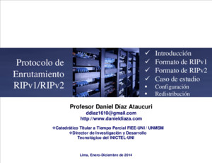 Ddiazinictel-uniedupe Daniel Díaz Ataucuri Propiedad intelectual de Daniel Díaz 2014 Protocolo de enrutamiento Protocolo RIP Protocolo OSPFv2 http://wwwdanieldiazacom