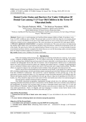 Dental Caries Status and Barriers For Under Utilization Of Dental Care among 5-13 Year Old Children in the Town Of VikarabadIndia