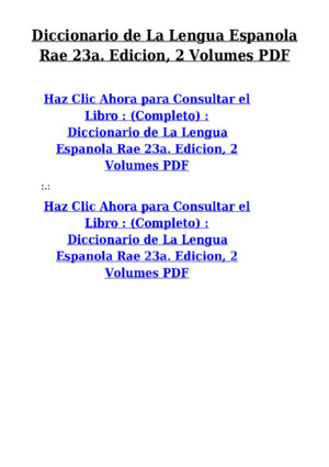 Diccionario De La Lengua Espanola Rae 23a Edicion, 2 Volumepdf