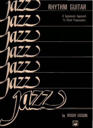 14766137 Jazz Rhythm Guitar a Sytematic Approach to Chord Progressions