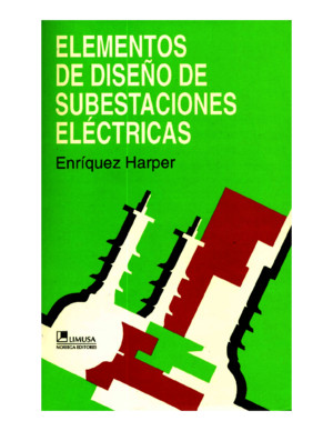 Elementos De Diseno De Subestaciones Electricas Enriquez HarperPdf