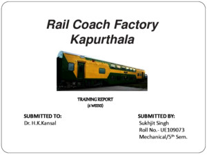 203378526-Training-Report-at-rail-coach-factory-RCFpdf