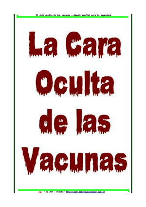 24593927 21711368 La Lado Oculto de Las Vacunas Agenda Mundial Para La Eugenesia