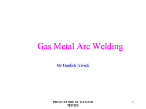 Gas Metal Arc Welding- Pulse