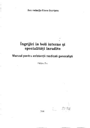 Ingrijiri in Boli Interne Si Specialitati Inrudite Elena Scortanu Editia 2 Manual Pentru Asistenti Medicali Generalisti