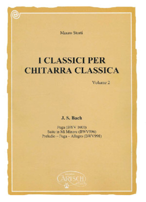 J S Bach - I Classici Per Chitarra Vol2 Arr Mauro Storti