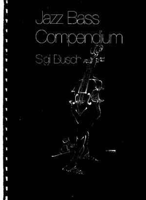 Jazz Bass Compendium DoubleBass - Sigi Busch