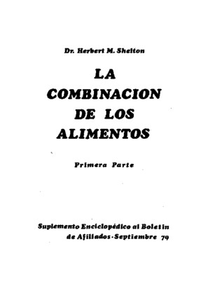 La combinacion de los alimentos_Primera parte[Dr Herbert M Shelton][Suplemento enciclopedico-Boletin Septiembre 1979][Puertas Abiertas a la Nueva Era]pdf