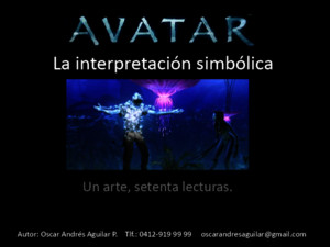 La Interpretación Simbólica Avatar - Los símbolos en AVATAR - Presentación