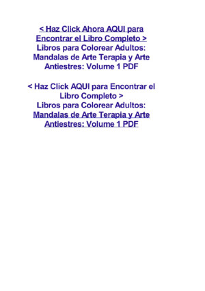 Libros para Colorear Adultos_ Mandalas de Arte Terapia y Arte Antiestres_ Volume 1pdf