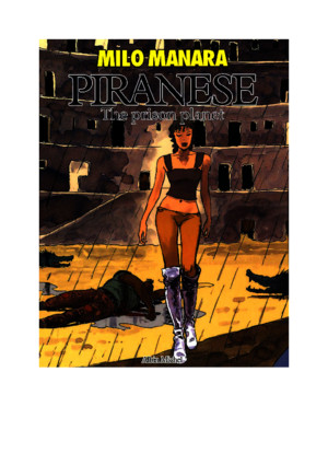 Milo Manara - Piranese the Prison Planet