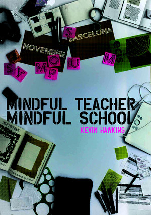 Mindful Teacher Mindful School