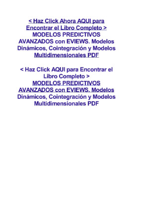 MODELOS PREDICTIVOS AVANZADOS con EVIEWS Modelos Dinámicos, Cointegración y Modelos Multidimensionalespdf
