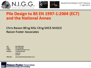 NIGG-Pile Design to BS en 1997-1 2004 (EC7) and the National Annex