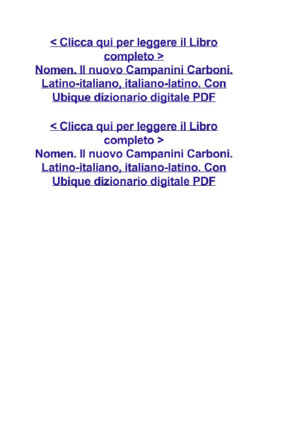 Nomen Il nuovo Campanini Carboni Latino-italiano, italiano-latino Con Ubique dizionario digitale PDFpdf
