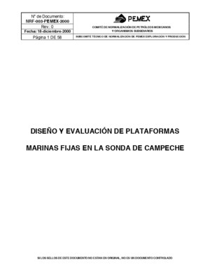 NRF-003-PEMEX-2007 DISEÑO Y EVALUACIÓN DE PLATAFORMAS MARINAS FIJAS EN EL GOLFO DE MÉXICO