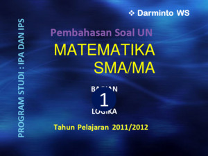 Pembahasan Soal UN Matematika SMA-MA 2012 - Logika Matematika