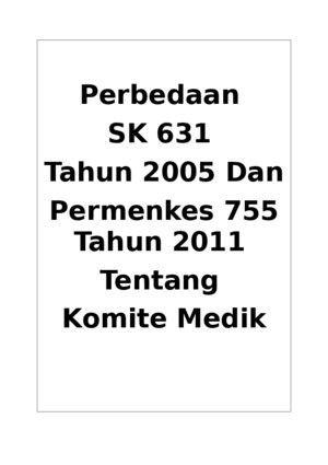 Perbedaan SK 631 Tahun 2005 Dan Permenkes 755 Tahun 2011 Tentang Komite Medik